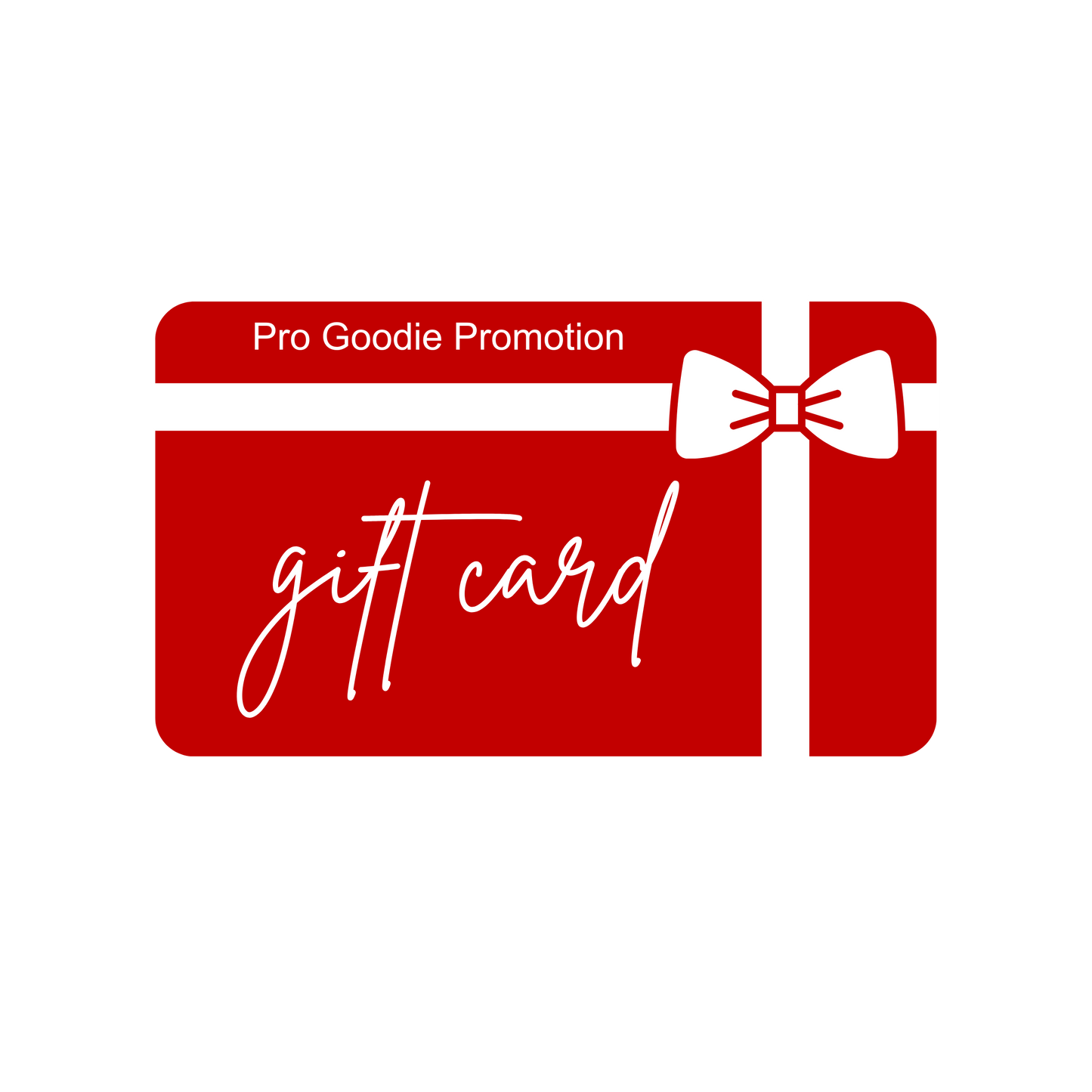 Pro Goodie Promotion Holiday Gift Card